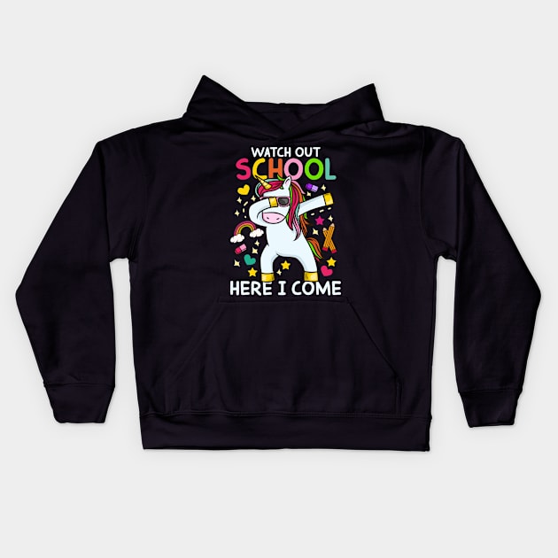 Watch Out School Here I Come - Dabbing Unicorn Gift Kids Hoodie by biNutz